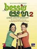 Besser essen - Leben leicht gemacht 2