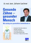 Gesunde Zähne - gesunder Mensch