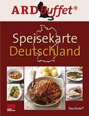 ARD Buffet, Speisekarte Deutschland