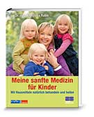 Meine sanfte Medizin für Kinder