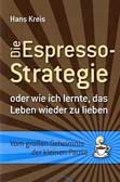 Die Espresso-Strategie