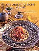 Die orientalische Küche