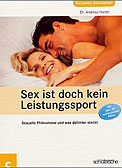 Sex ist doch kein Leistungssport