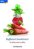 Raffiniert kombiniert