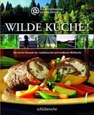 Wilde Küche!