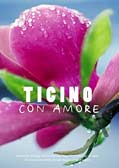 Ticino - con amore