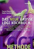 Das grosse neue Logi Kochbuch