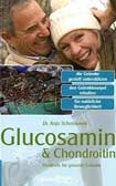 Glucosamin und Chondroitin