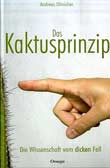 Das Kaktusprinzip