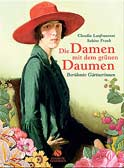 Die Damen mit dem grünen Daumen