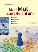 Mehr Mut zum Reichtum