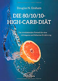 Die 80/10/10-High-Carb-Diät