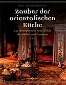 Zauber der orientalischen Küche