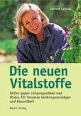 Die neuen Vitalstoffe