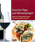 Gourmet-Tipps und Weinvergnügen