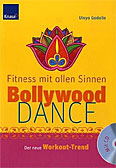 Fitness mit allen Sinnen - Bollywood Dance, + 1 Audio-CD