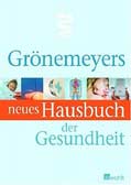 Grönemeyers neues Hausbuch der Gesundheit