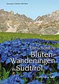 Die schönsten Blütenwanderungen in Südtirol