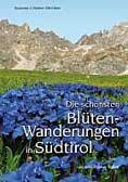 Die schönsten Blütenwanderungen in Südtirol