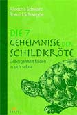 Die 7 Geheimnisse der Schildkröte