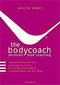 The bodycoach personal food coaching