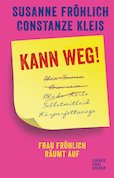 Kann weg!