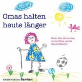 Omas halten heute länger