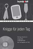 Knigge für jeden Tag