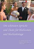 Die schönsten Sprüche und Zitate für Hochzeiten und Hochzeitstage